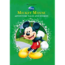 Disney's Mickey Mouse Adventure Tales And Stories (Disney Classics)
